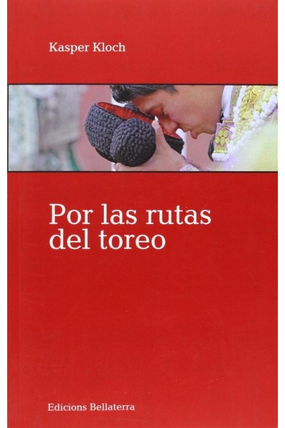 POR LAS RUTAS DEL TOREO