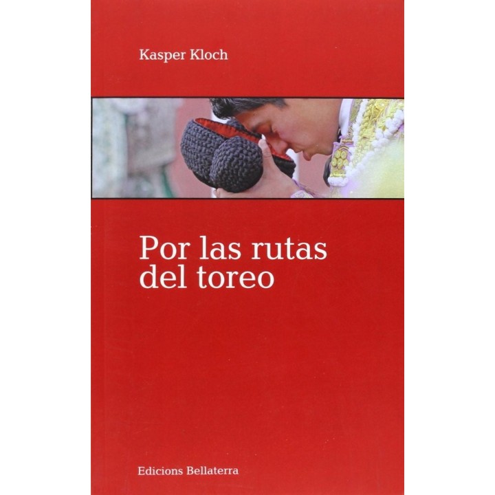 POR LAS RUTAS DEL TOREO