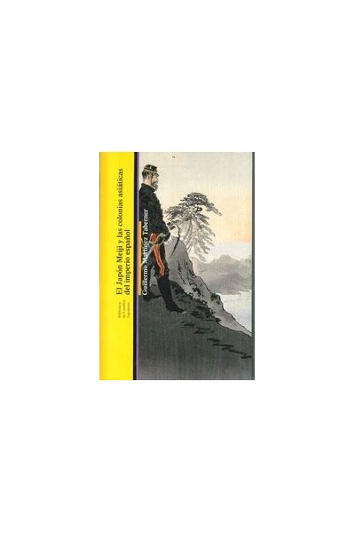 JAPON MEJI Y LAS COLONIAS ASIATICAS DEL IMPERIO ESPAÑOL,EL