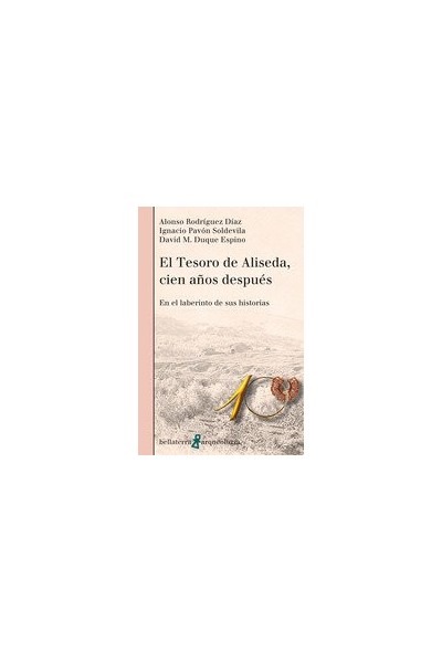 TESORO DE ALISEDA CIEN AÑOS DESPUES,EL