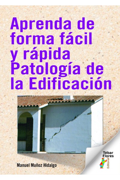 APRENDA DE FORMA FACIL Y RAPIDA PATOLOGIA DE LA EDIFICACION