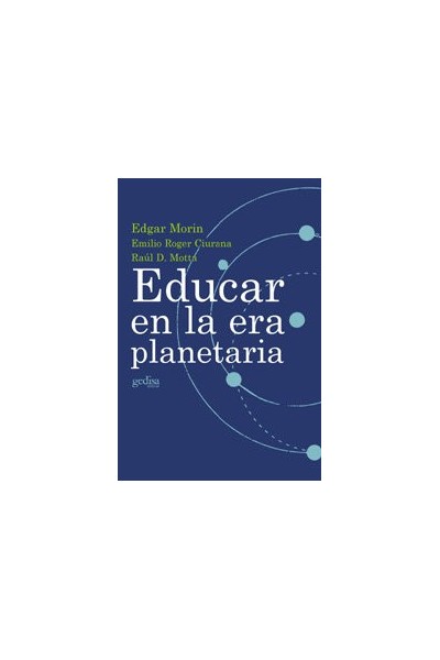 EDUCAR EN LA ERA PLANETARIA