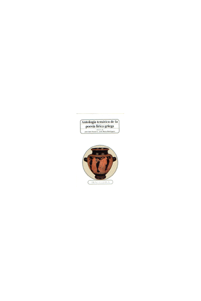 ANTOLOGIA TEMATICA POESIA LIRICA GRIEGA CA