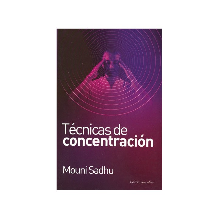 TECNICAS DE CONCENTRACION
