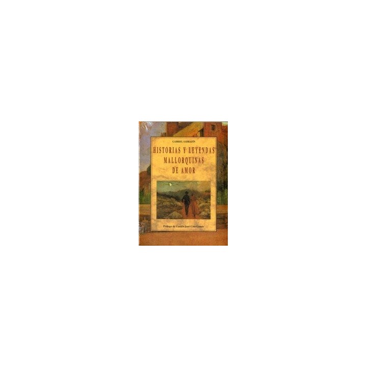 HISTORIAS Y LEYENDAS MALLORQUINAS DE AMOR