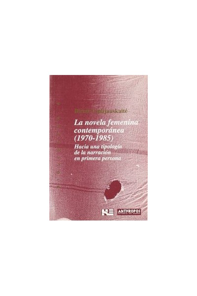 NOVELA FEMENINA CONTEMPORANEA,LA 1970-1985