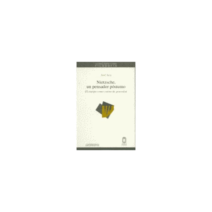 NIETZSCHE,UN PENSADOR POSTUMO