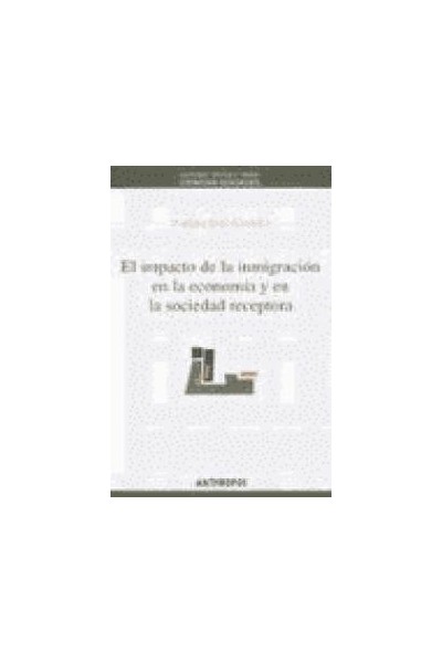 IMPACTO DE LA INMIGRACION EN ECONOMIA Y SOCIEDAD