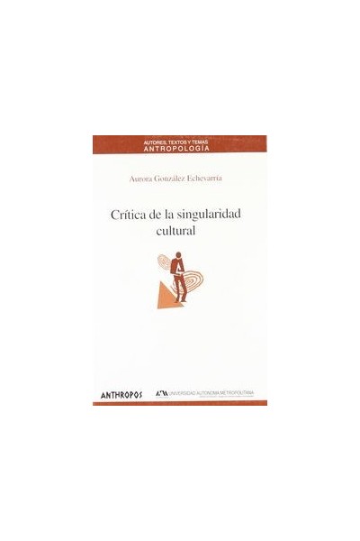 CRITICA DE LA SINGULARIDAD CULTURAL