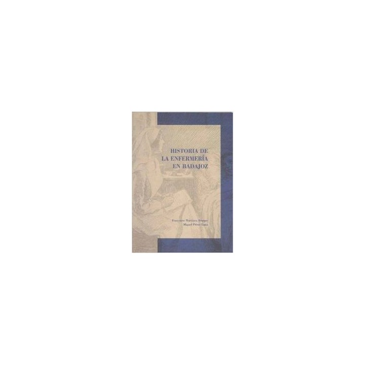 HISTORIA DE LA ENFERMERIA EN BADAJOZ