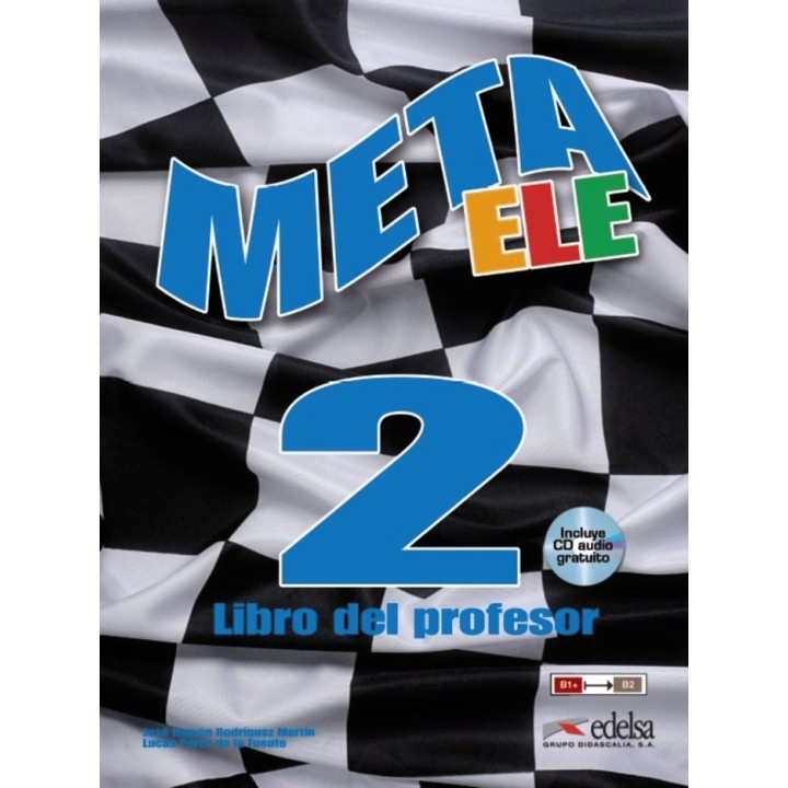 META ELE FINAL 2 B1+ B2 LIBRO DEL PROFESOR GUIA DIDACTICA
