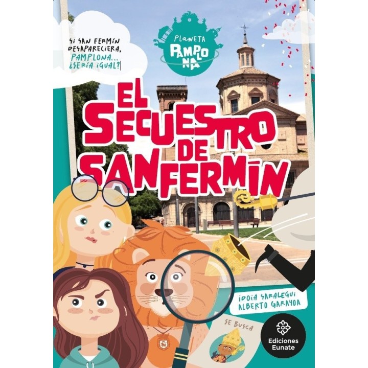 EL SECUESTRO DE SAN FERMIN