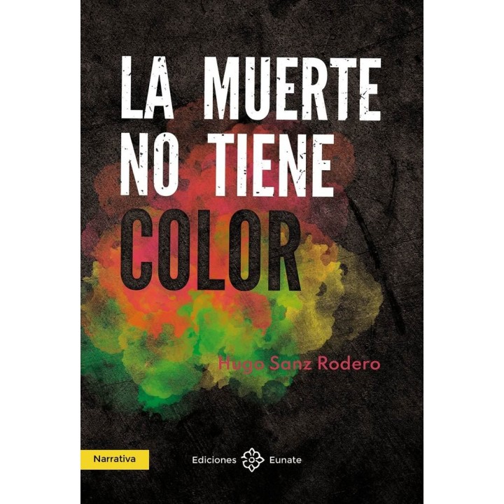 LA MUERTE NO TIENE COLOR