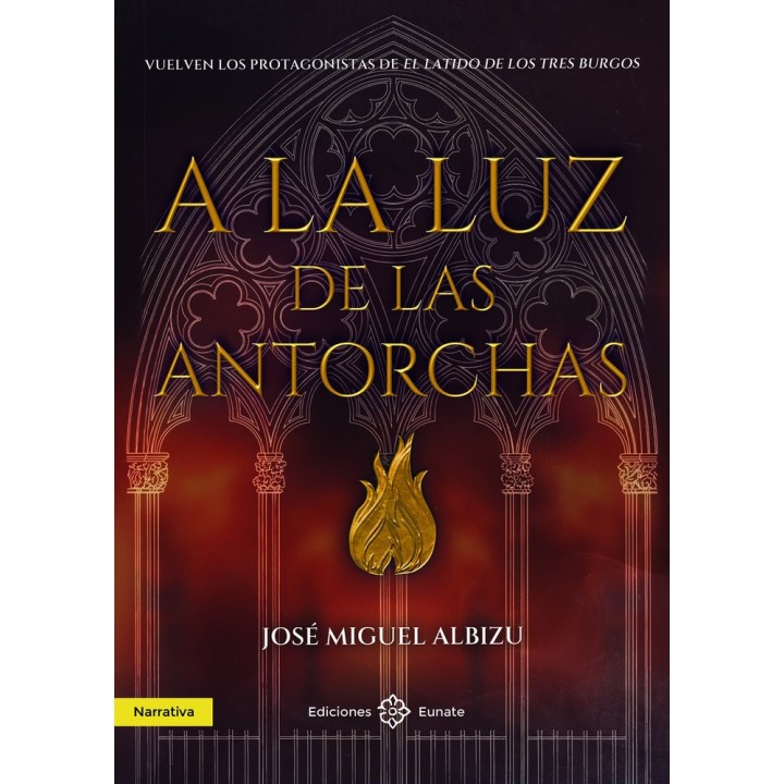 A LA LUZ DE LAS ANTORCHAS