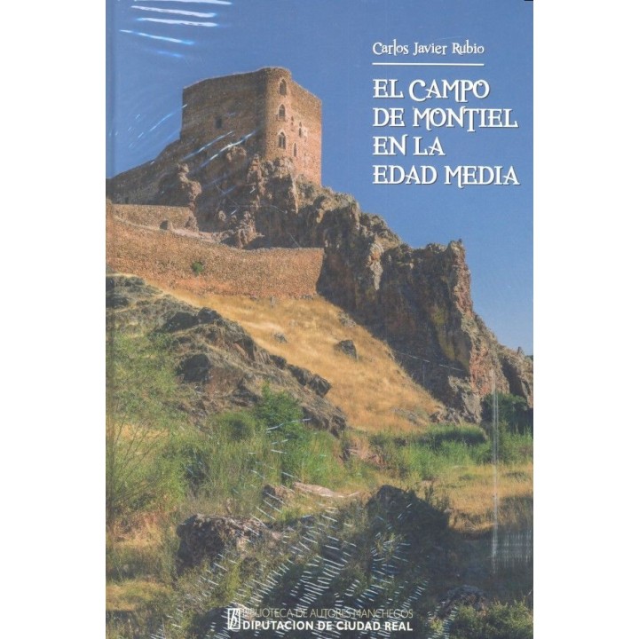 CAMPO DE MONTIEL EN LA EDAD MEDIA,LA
