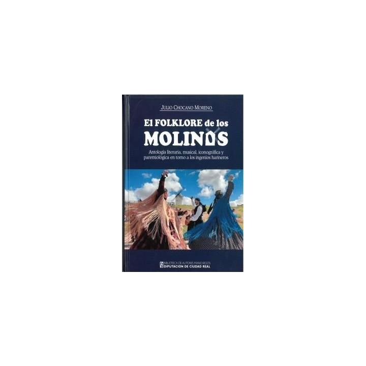 EL FOLKLORE DE LOS MOLINOS