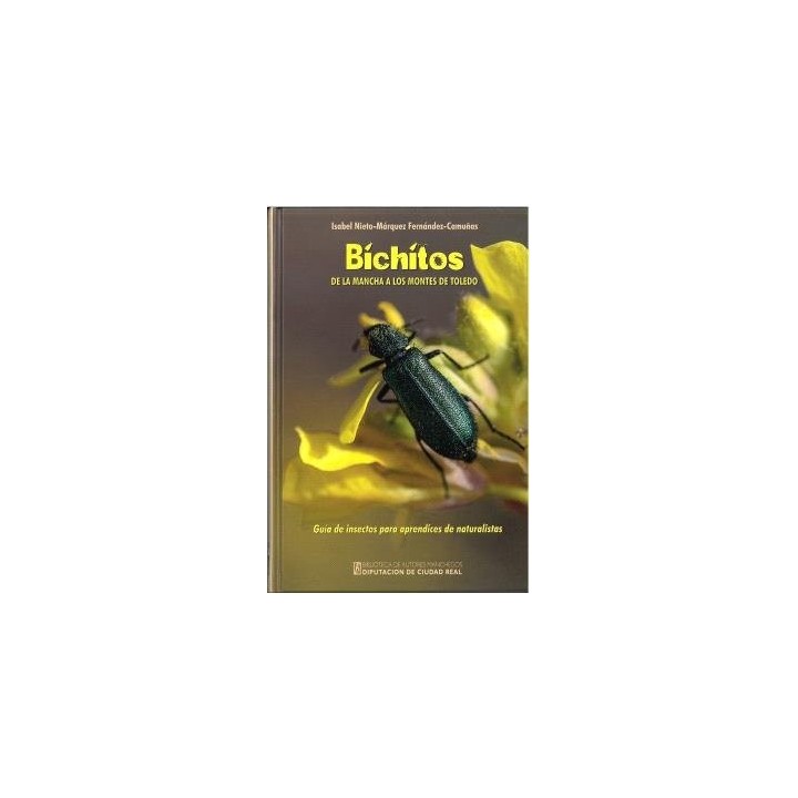 BICHITOS DE LA MANCHA A LOS MONTES DE TOLEDO
