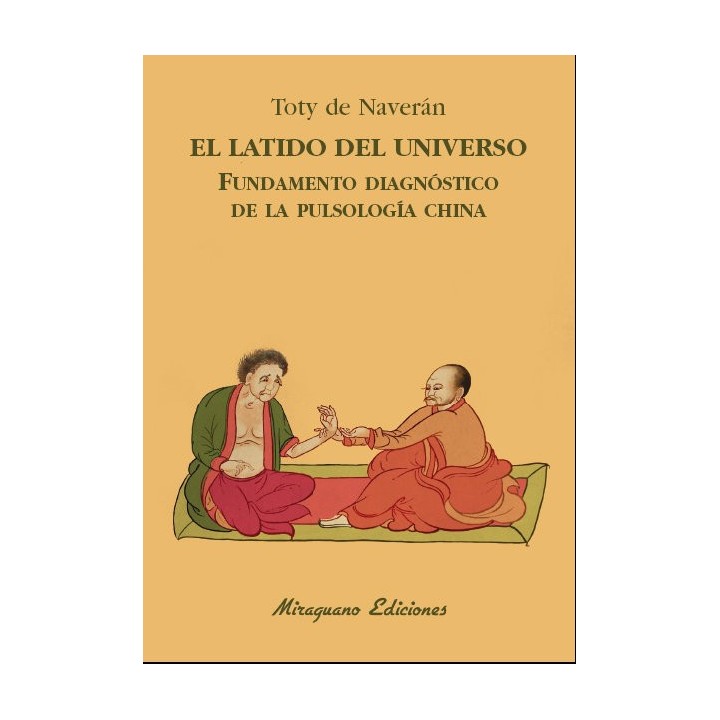 LATIDO DEL UNIVERSO FUNDAMENTO DIAGNOSTICO DE LA PULSOLOGIA