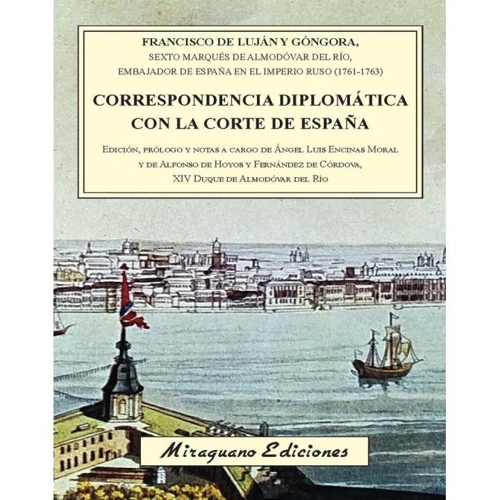 CORRESPONDENCIA DIPLOMATICA CON LA CORTE DE ESPAÑA