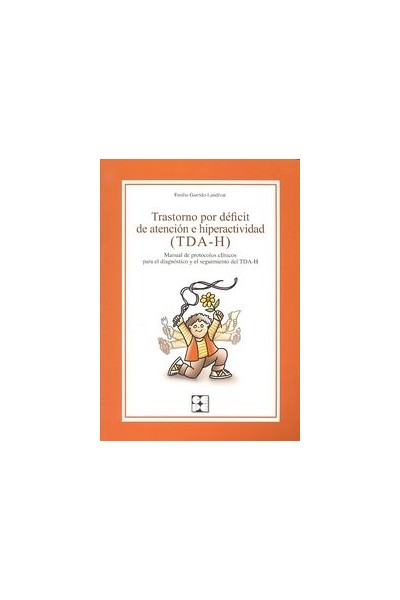 TRASTORNO POR DEFICIT ATENCION E HIPERACTIVIDAD (TDA-H)