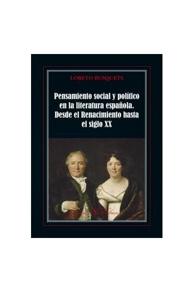 PENSAMIENTO SOCIAL Y POLITICO EN LA LITERATURA ESPAÑOLA. DES
