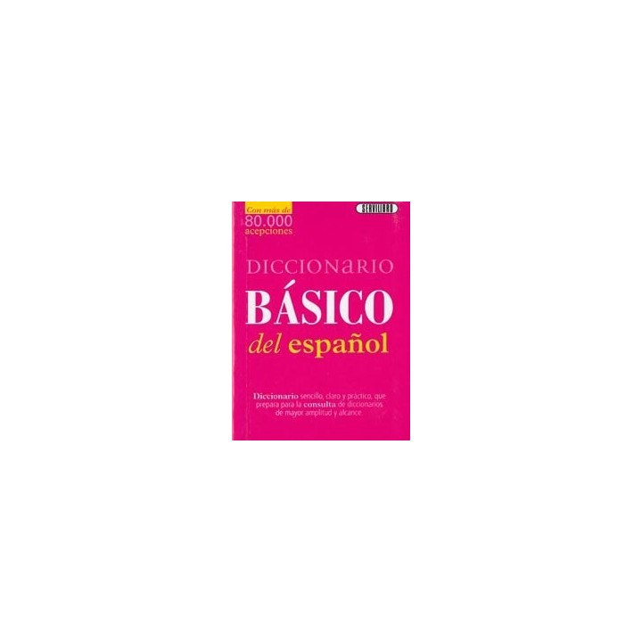 DICCIONARIO BASICO DEL ESPAÑOL