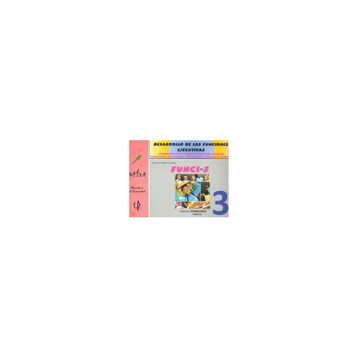 FUNCI 3 DESARROLLO FUNCIONES EJECUTIVAS 3ºEP