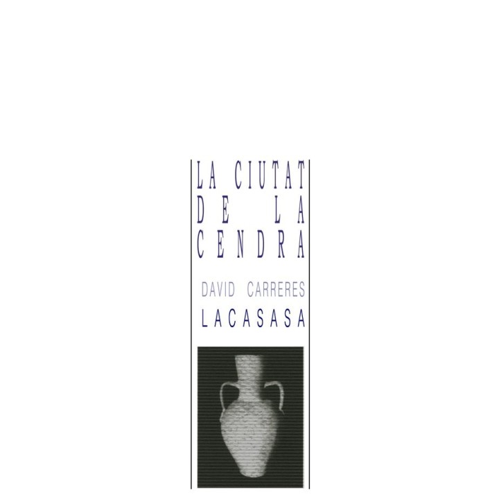 LA CIUTAT DE LA CENDRA
