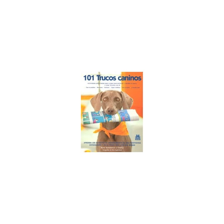 101 TRUCOS CANINOS
