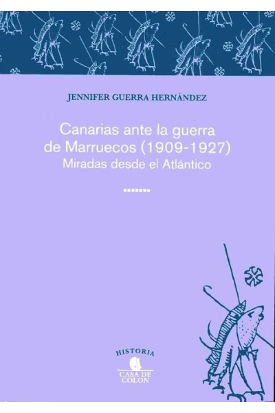 CANARIAS ANTE LA GUERRA DE MARRUECOS 1909-1927