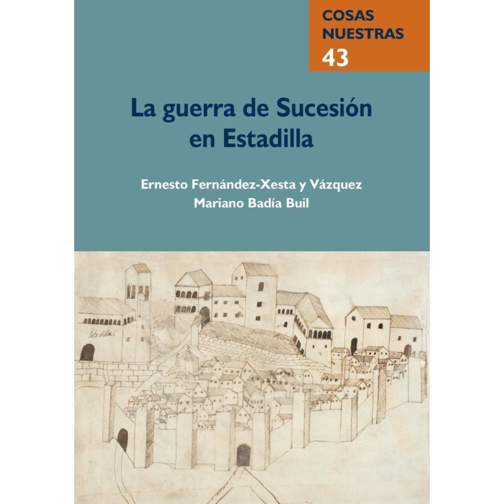 LA GUERRA DE SUCESION EN ESTADILLA