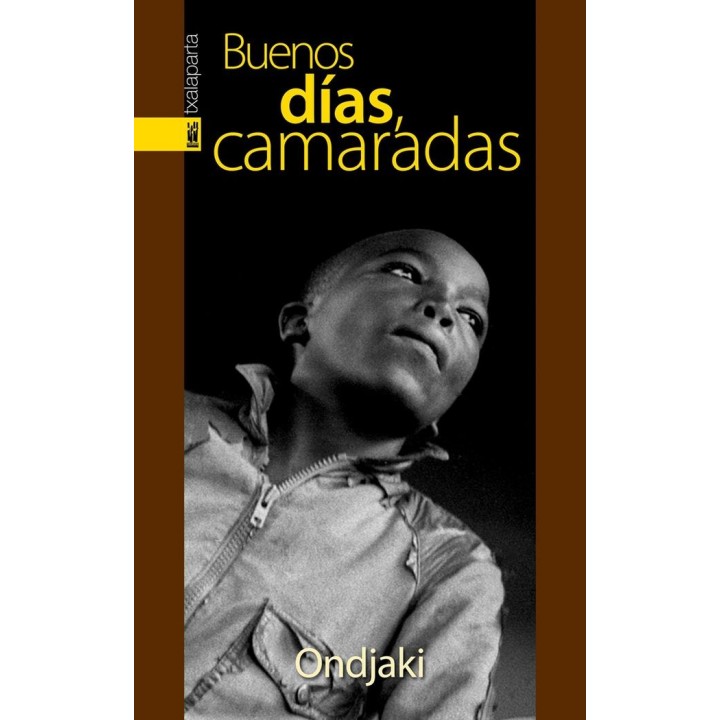 BUENOS DIAS, CAMARADAS