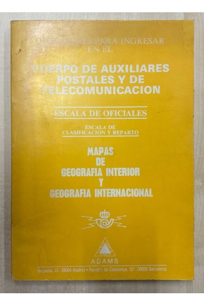OPOSICIONES PARA INGRESAR EN EL CUERPO DE AUXILIARES POSTALES Y DE TELECOMUNICACION ESCALA DE OFICIALES