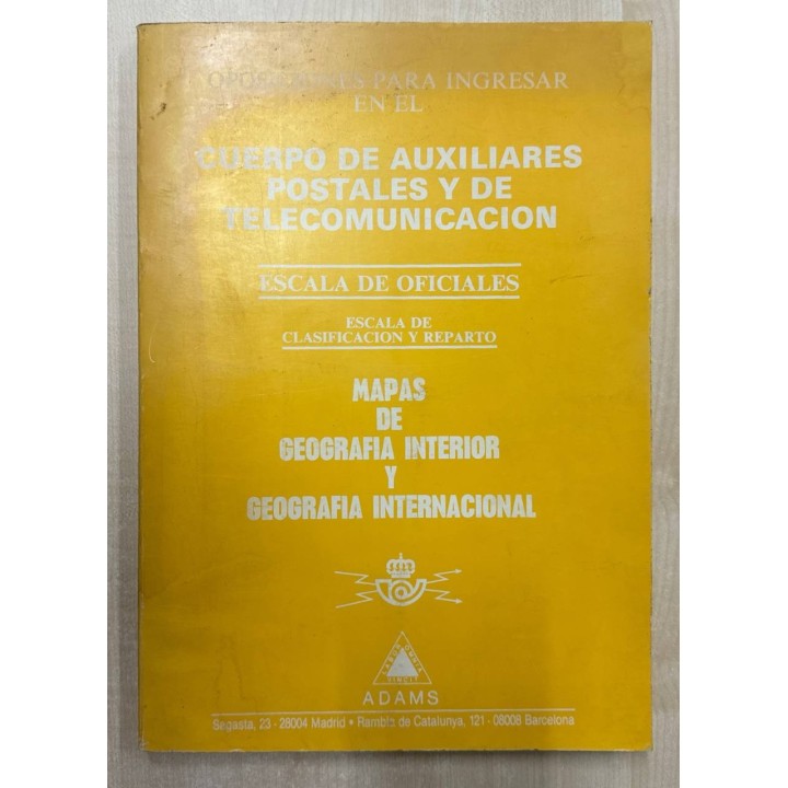OPOSICIONES PARA INGRESAR EN EL CUERPO DE AUXILIARES POSTALES Y DE TELECOMUNICACION ESCALA DE OFICIALES