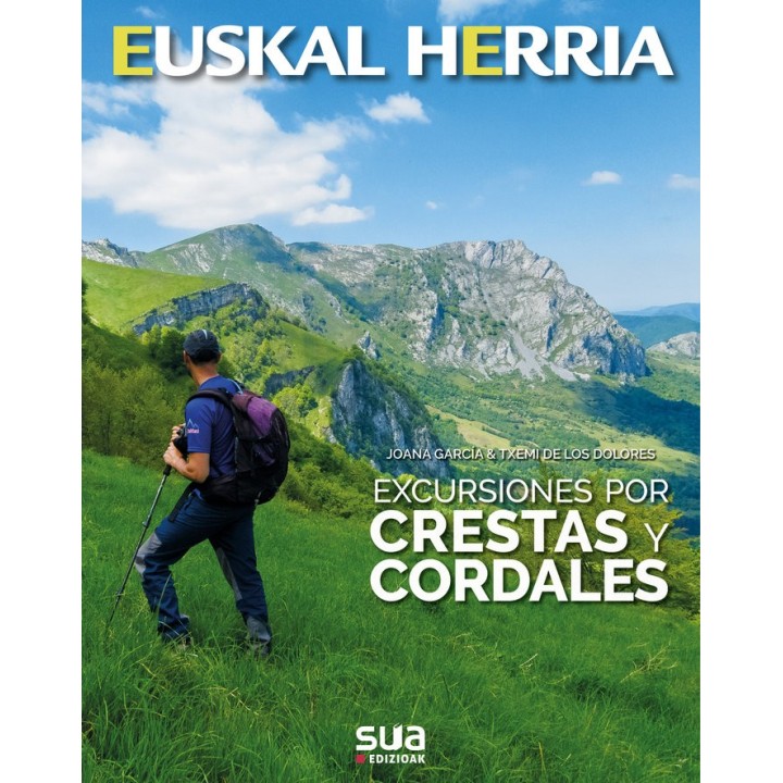 CRESTAS Y CORDALES EXCURSIONES POR EUSKAL HERRIA SUA
