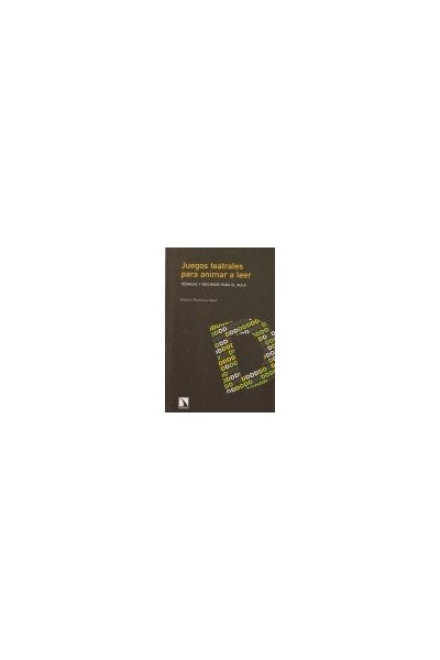 JUEGOS TEATRALES PARA ANIMAR A LEER
