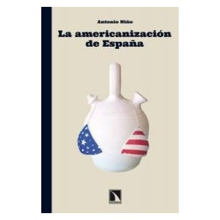 AMERICANIZACION DE ESPAÑA,LA