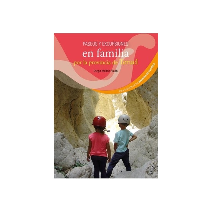 PASEOS Y EXCURSIONES EN FAMILIA POR LA PROVINCIA DE TERUEL