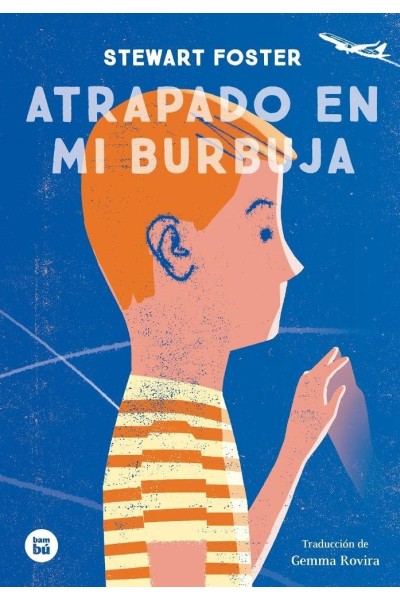 ATRAPADO EN MI BURBUJA