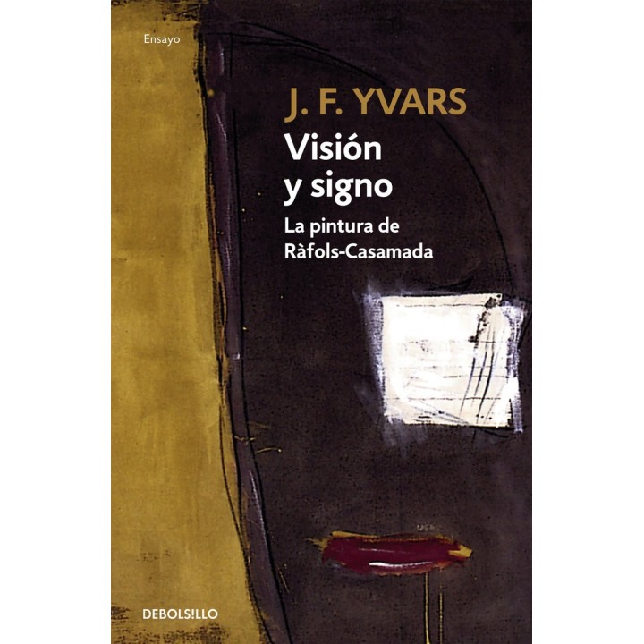 VISION Y SIGNO PINTURA DE RAFOLS CASAMADA