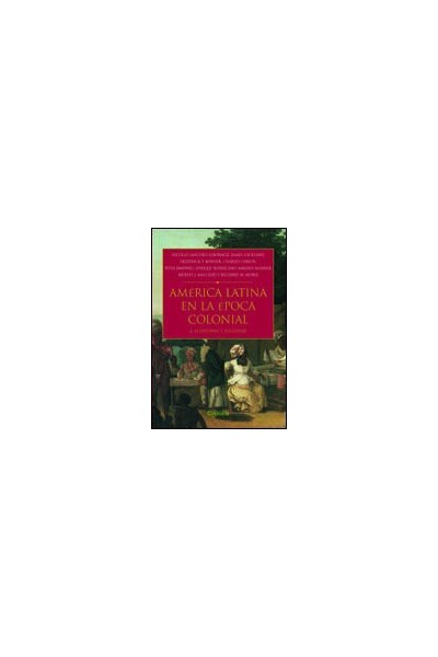 AMERICA LATINA EPOCA COLONIAL 2