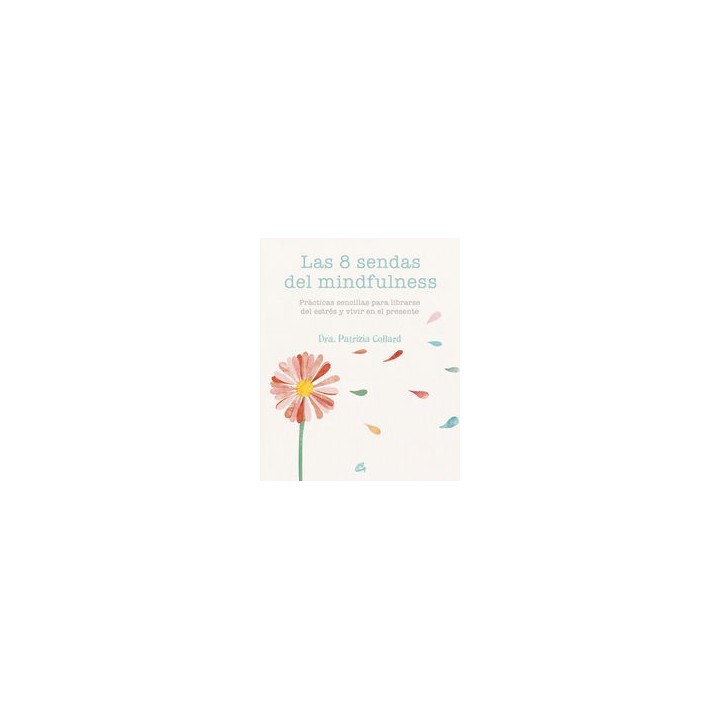 8 SENDAS DEL MINDFULNESS,LAS