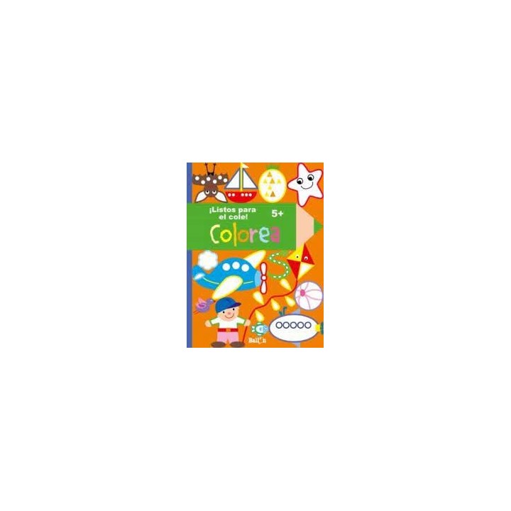 ¡LISTOS PARA IR AL COLE! - COLOREA (5 AÑOS).