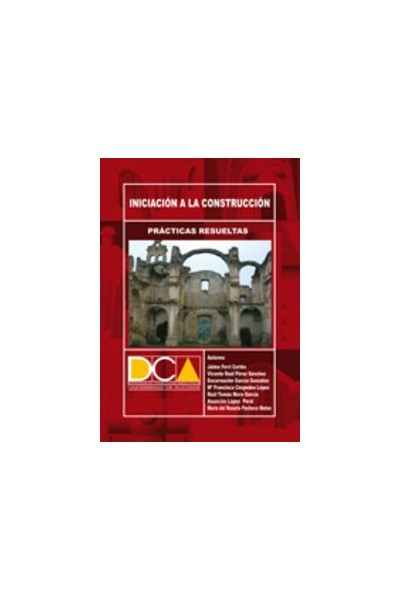 PRACTICAS RESUELTAS DE INICIACION A LA CONSTRUCCION