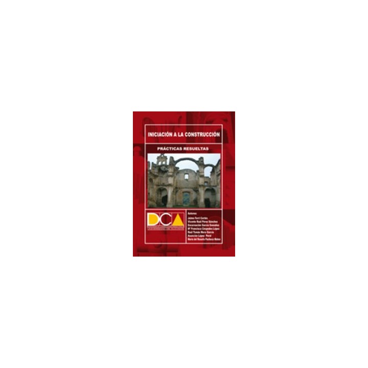 PRACTICAS RESUELTAS DE INICIACION A LA CONSTRUCCION