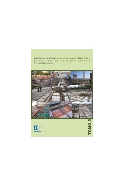 EXAMENES RESUELTOS DE CONSTRUCCION DE ESTRUCTURAS. ESTRUCTU