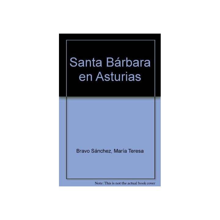 SANTA BARBARA EN ASTURIAS