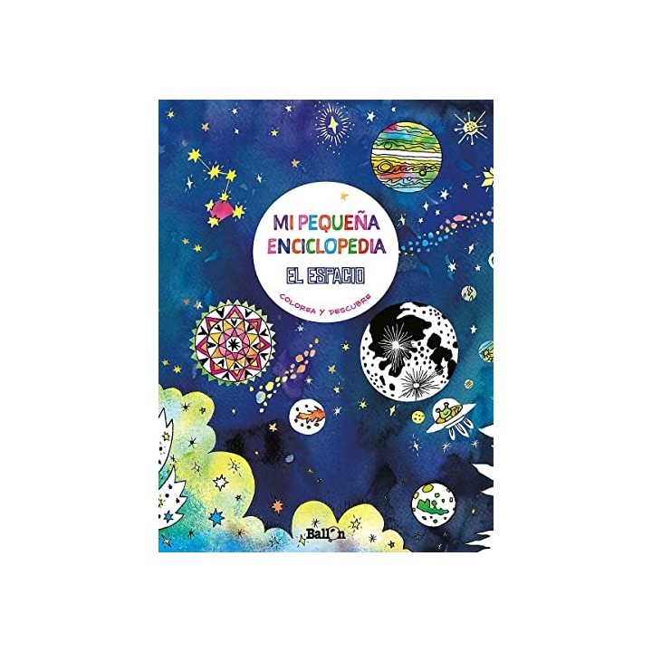 EL ESPACIO MI PEQUEÑA ENCICLOPEDIA. COLOREA Y DESCUBRE.