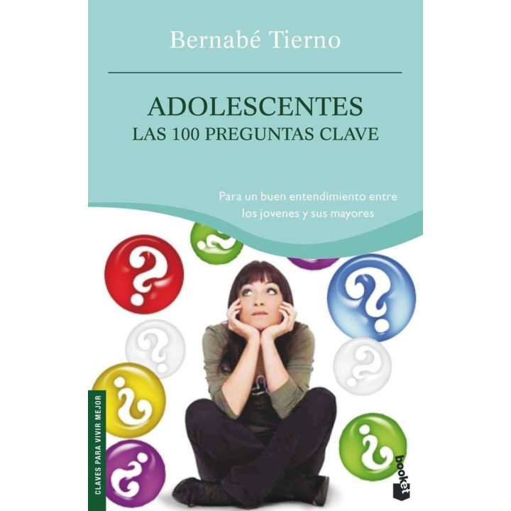 ADOLESCENTES LAS 100 PREGUNTAS CLAVE
