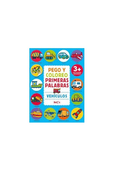 Vehículos. Pego y coloreo primeras palabras.